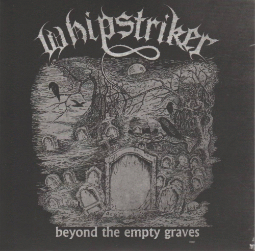 Whipstriker : Beyond the Empty Graves - Evil Forces on the Loose